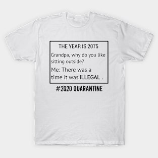 #2020 Quarantine T-Shirt